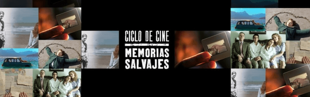 Ciclo de Cine “Memorias Salvajes” en el Auditorio Jorge Luis Borges: Un puente audiovisual hacia el pasado