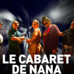 El Cabaret Parisino de Nana en Buenos Aires: Una Última Función para el Recuerdo